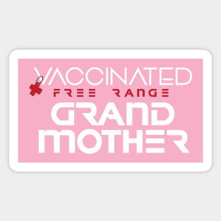 Vaccinated Grand Mother Magnet